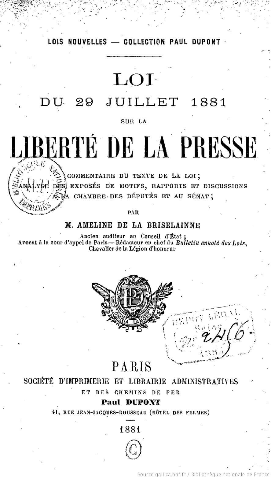 affiche de la loi du 29 juillet 1881 sur la liberté de la presse redondante avec la proposition Macron